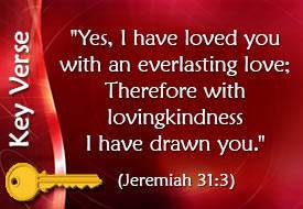 Key Verse: Jeremiah 31:3