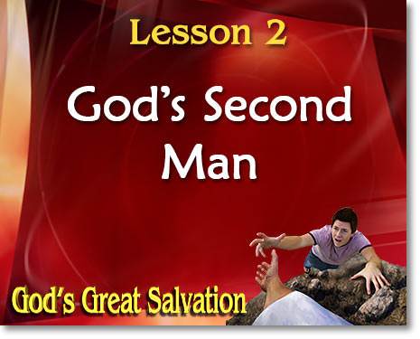 Lesson 2: God's Second Man