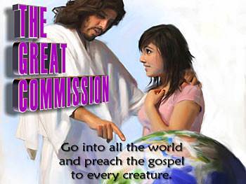 Go into all the world and preach the gospel to every creature