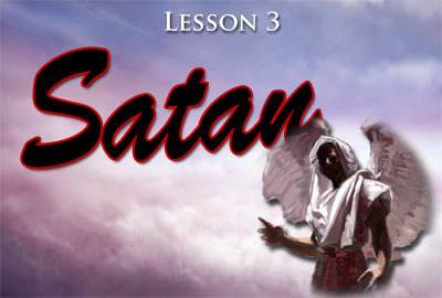 Lesson 3: Satan