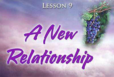 Lesson 9: A New Relationship