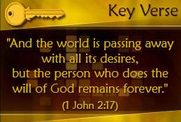 Key Verse: 1 John 2:17