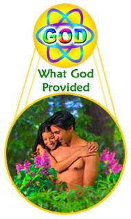 In the world that was theirs, Adam and Eve had everything they needed.