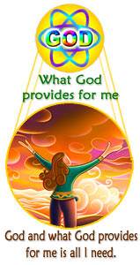 God and what God provides for me is all I need