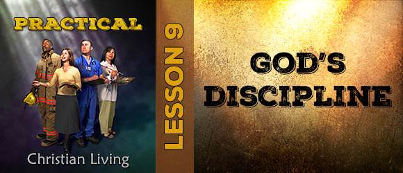 Lesson 9: God's Discipline