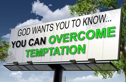 God wants you to know you can overcome temptation