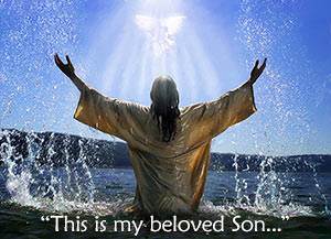 "This is My beloved Son in whom I am well pleased."