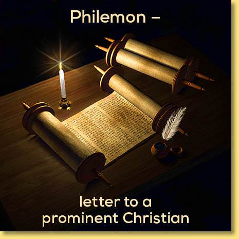 Philemon - letter to a prominent Christian