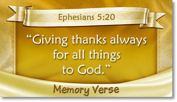 memory verse: Ephesians 5:20