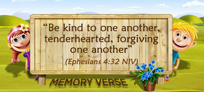 Memory Verse: Ephesians 4:32