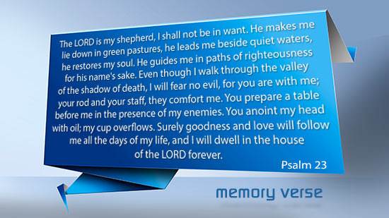 Memory Verse: Psalm 23