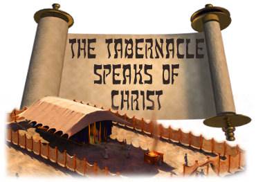 The Tabernacle Speaks of Christ