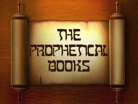 The Prophetical Books