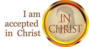I am accepted in Christ