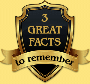 3 Great Facts to Remember