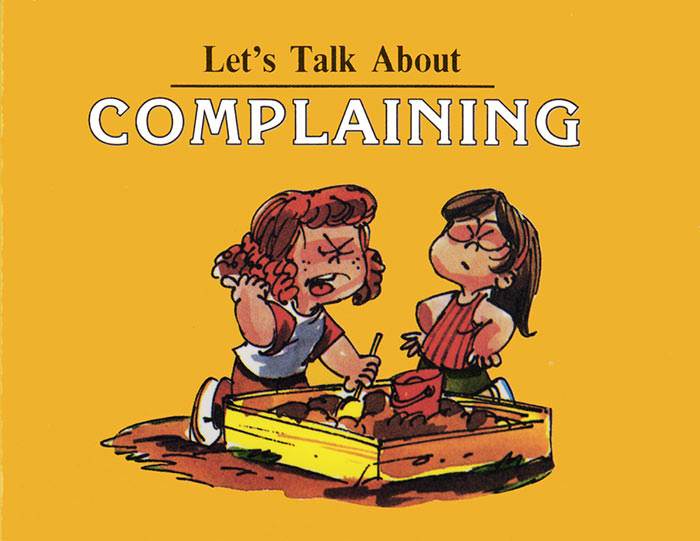 Let's Talk About Complaining