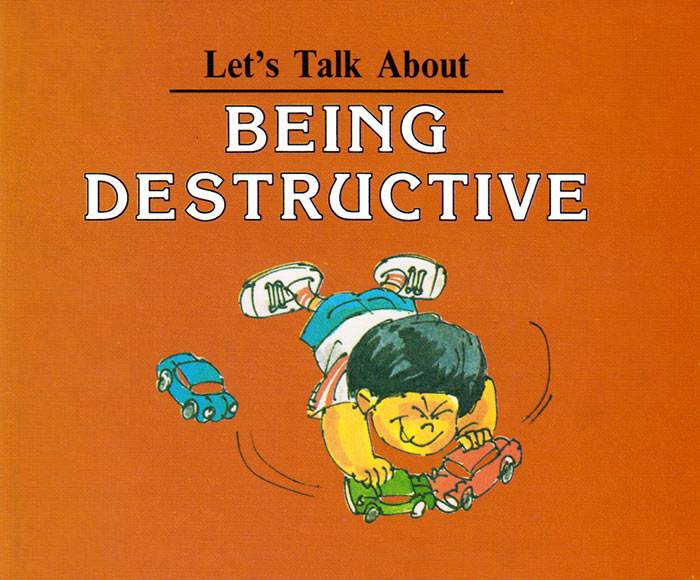Let's Talk About Being Destructive