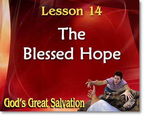 Lesson 14: The Blessed Hope
