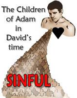 The children of Adam in David's time were sinful