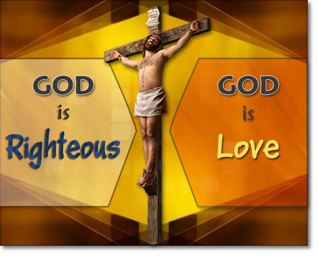 God is righteous; God is love