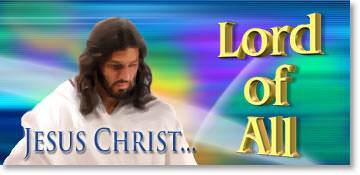Jesus Christ: Lord of All