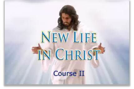 New Life in Christ Course 2