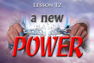 Lesson 12: A New Power