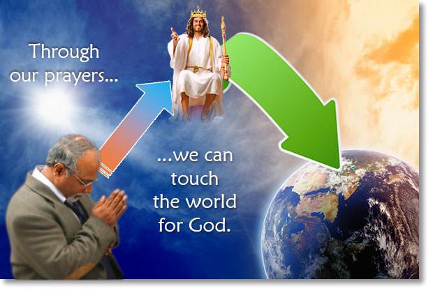 through our prayers we can touch the world for God
