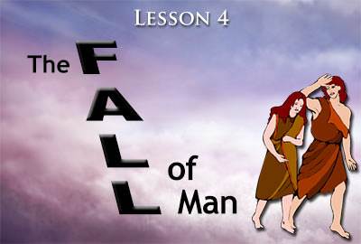 Lesson 4: The Fall of Man