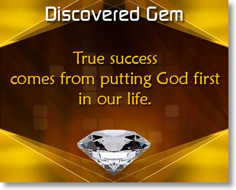 True success comes from putting God first in our life.
