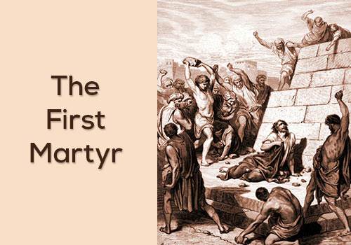 the first martyr