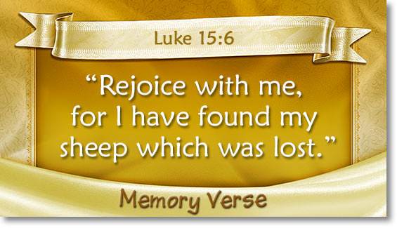 memory verse: Luke 15:6