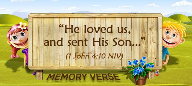 Memory Verse: 1 John 4:10
