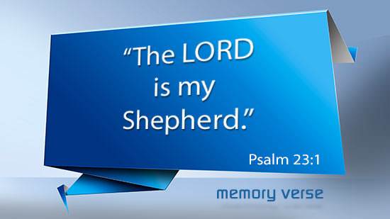 Memory Verse: Psalm 23:1
