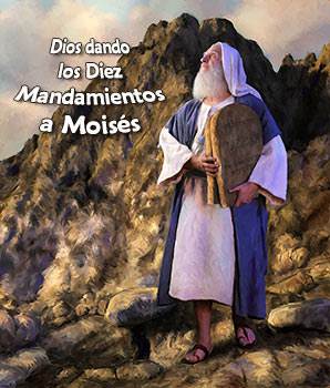 En el Monte Sinaí Dios le dio a Moisés los Diez Mandamientos