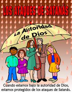 Podemos pensar en la autoridad de Dios como en un “paraguas” que nos protege de los ataques de Satanás