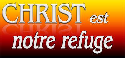 CHRIST est notre refuge