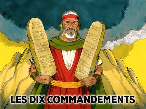 LES DIX COMMANDEMENTS
