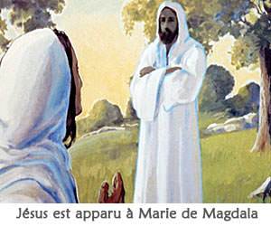 Jésus est apparu à Marie de Magdala