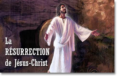 La Résurrection de Jésus-Christ