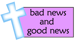 bad news and good news