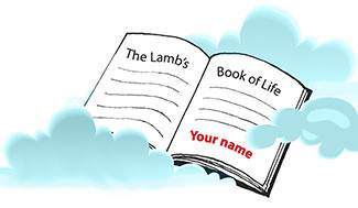 My name is written in "The Lamb's Book of Life."