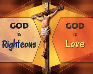 God is righteous; God is love