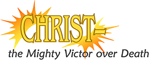 Christ - the mighty Victor over death