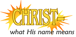 Christ - what His name means