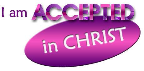 I am Accepted in Christ