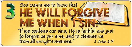 God wants me to know that He will forgive me when I sin