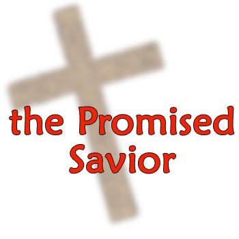 The Promised Savior
