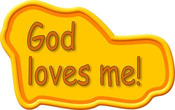 God loves me!