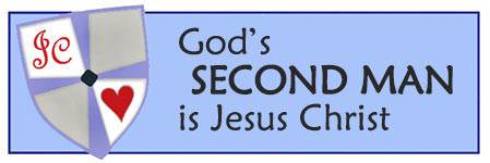 God's Second Man is Jesus Christ